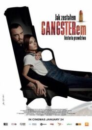 Как я стал гангстером. Правдивая история постер к фильму смотреть онлайн на HD Rezka