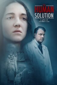 Человеческое решение постер к фильму смотреть онлайн на HD Rezka