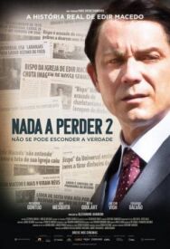 Нечего терять 2 постер к фильму смотреть онлайн на HD Rezka