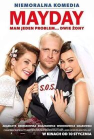 Мэйдей постер к фильму смотреть онлайн на HD Rezka