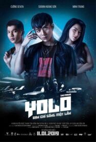 YOLO. Фильм постер к фильму смотреть онлайн на HD Rezka