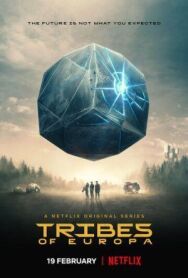 Племена Европы постер к фильму смотреть онлайн на HD Rezka