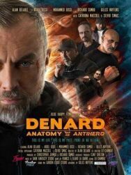 Анатомия антигероя: Денард постер к фильму смотреть онлайн на HD Rezka