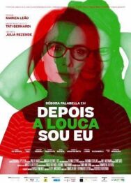 И с тех пор я сошла с ума постер к фильму смотреть онлайн на HD Rezka