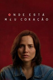 Где моё сердце постер к фильму смотреть онлайн на HD Rezka