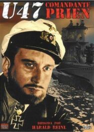 U-47. Капитан-лейтенант Прин постер к фильму смотреть онлайн на HD Rezka