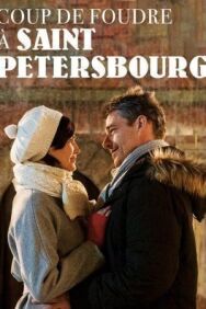 Любовь в Санкт-Петербурге постер к фильму смотреть онлайн на HD Rezka