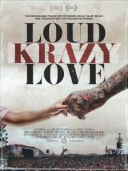 Громкая безумная любовь постер к фильму смотреть онлайн на HD Rezka