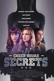 Секреты команды чирлидеров постер к фильму смотреть онлайн на HD Rezka