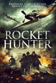Охотник на ракеты постер к фильму смотреть онлайн на HD Rezka