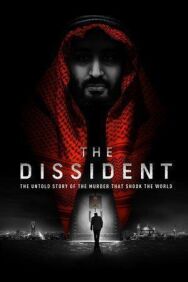 Диссидент постер к фильму смотреть онлайн на HD Rezka