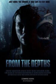 Из глубин постер к фильму смотреть онлайн на HD Rezka