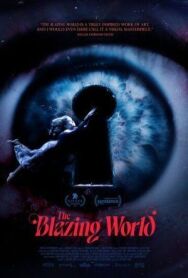 Пылающий мир постер к фильму смотреть онлайн на HD Rezka