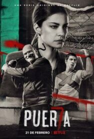 Пуэрта 7 постер к фильму смотреть онлайн на HD Rezka