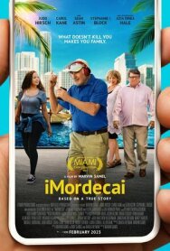 АйМордекай постер к фильму смотреть онлайн на HD Rezka