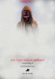 M.V.B антология фильмов часть III: Паранормальное постер к фильму смотреть онлайн на HD Rezka