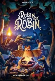 Робин постер к фильму смотреть онлайн на HD Rezka