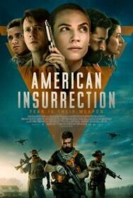 Американское сопротивление постер к фильму смотреть онлайн на HD Rezka