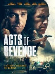 Акты возмездия постер к фильму смотреть онлайн на HD Rezka