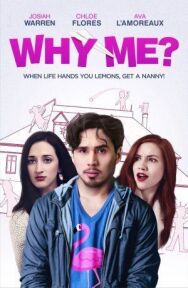 Почему я? постер к фильму смотреть онлайн на HD Rezka