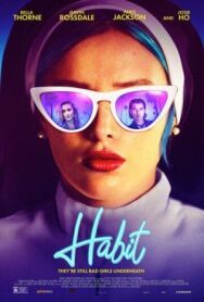 Привычка постер к фильму смотреть онлайн на HD Rezka