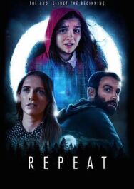 Повтор постер к фильму смотреть онлайн на HD Rezka