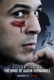 Аарон Эрнандес: Убийца внутри постер к фильму смотреть онлайн на HD Rezka
