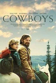 Ковбои постер к фильму смотреть онлайн на HD Rezka