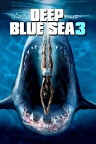 Глубокое синее море 3 постер к фильму смотреть онлайн на HD Rezka