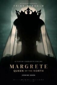 Маргарита - королева Севера постер к фильму смотреть онлайн на HD Rezka