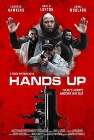 Руки вверх постер к фильму смотреть онлайн на HD Rezka