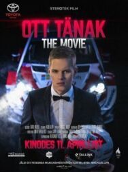 Отт Тянак постер к фильму смотреть онлайн на HD Rezka