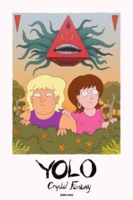 YOLO: Кристальная фантазия постер к фильму смотреть онлайн на HD Rezka