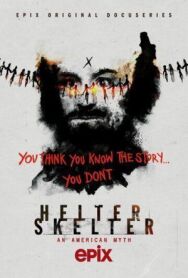 Helter Skelter: Американский миф постер к фильму смотреть онлайн на HD Rezka