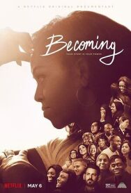 Becoming: Моя история постер к фильму смотреть онлайн на HD Rezka