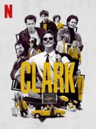 Кларк постер к фильму смотреть онлайн на HD Rezka