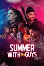 Summer with the Guys постер к фильму смотреть онлайн на HD Rezka