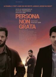 Персона нон грата постер к фильму смотреть онлайн на HD Rezka