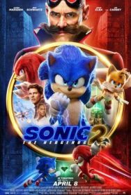 Соник 2 в кино постер к фильму смотреть онлайн на HD Rezka