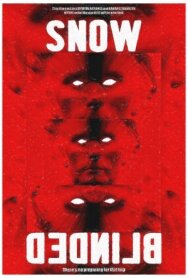Snow Blind постер к фильму смотреть онлайн на HD Rezka
