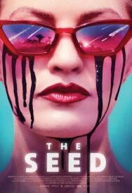 Семя постер к фильму смотреть онлайн на HD Rezka