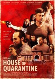 Дом на карантине постер к фильму смотреть онлайн на HD Rezka
