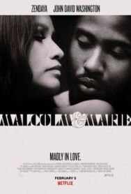 Малкольм и Мари постер к фильму смотреть онлайн на HD Rezka