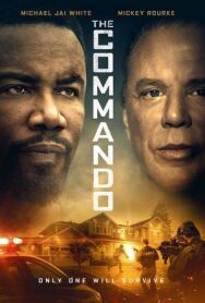 Коммандо постер к фильму смотреть онлайн на HD Rezka