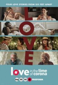 Love in the Time of Corona постер к фильму смотреть онлайн на HD Rezka