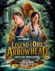 Легенда о наконечнике Оро постер к фильму смотреть онлайн на HD Rezka