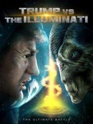 Трамп против Иллюминатов постер к фильму смотреть онлайн на HD Rezka