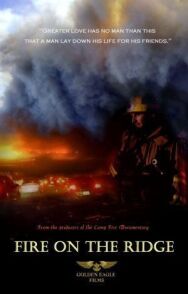 Пожар на горном хребте постер к фильму смотреть онлайн на HD Rezka