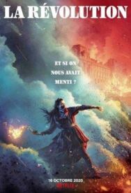Французская революция постер к фильму смотреть онлайн на HD Rezka