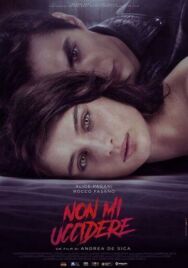 Не убивай меня постер к фильму смотреть онлайн на HD Rezka